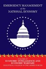 Emergency Management of the National Economy - Industrial College of the Armed Forces - 9781479438808