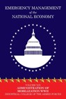 Emergency Management of the National Economy - Industrial College of the Armed Forces - 9781479438846