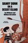 Danny Dunn on a Desert Island - Jay Williams ; Raymond Abrashkin - 9781479457236