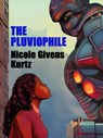 The Pluviophile - Nicole Givens Kurtz - 9781479466986