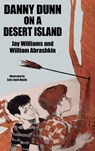 Danny Dunn on a Desert Island - Jay Williams ; Raymond Abrashkin - 9781479475094