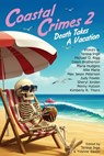 Coastal Crimes 2 - Teresa Inge ; Michael Rigg ; Dawn Brotherton - 9781479478668