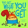 You Get What You Get - Julie Gassman - 9781479521579