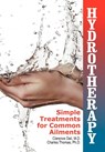 Hydrotherapy - Clarence Dail ; Charles Thomas - 9781479600199