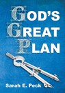 God's Great Plan - Sarah Elizabeth Peck - 9781479603541