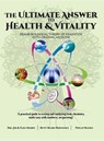 The Ultimate Answer to Health and Vitality - Jim & Elisa Sharps ; Betty Reams Hernandez ; Phillip Rankin - 9781479618873
