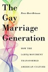The Gay Marriage Generation - Peter Hart-Brinson - 9781479826230