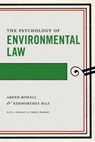 The Psychology of Environmental Law - Arden Rowell ; Kenworthey Bilz ; Linda J Demaine - 9781479835515