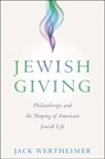 Jewish Giving - Jack Wertheimer - 9781479836321