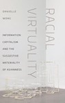 Racial Virtuality - Danielle Wong - 9781479838103