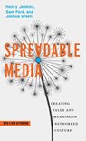 Spreadable Media - Henry Jenkins ; Sam Ford ; Joshua Green - 9781479856053
