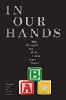 In Our Hands - Elizabeth Palley ; Corey S. Shdaimah - 9781479860296