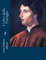 I Libri della Famiglia - Leon Battista Alberti - 9781480232211
