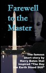 Farewell to the Master - BATES,  Harry - 9781480247109