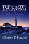 The Master Key System: The Classic that Laid the Foundation for the Laws of Attraction and the Seven Laws of Success - Charles F. Haanel - 9781480269002