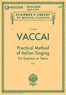 Practical Method of Italian Singing - John Glen Paton - 9781480328457