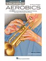 Trumpet Aerobics - Kevin Johnson - 9781480394667
