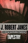 Tapestry - J. Robert Janes - 9781480400665