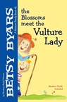 The Blossoms Meet the Vulture Lady - Betsy Byars - 9781480402683
