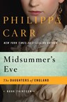 Midsummer's Eve - Philippa Carr - 9781480403796