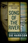 Song of the River - Sue Harrison - 9781480411944