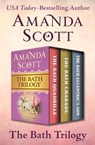 The Bath Trilogy - Amanda Scott - 9781480415164