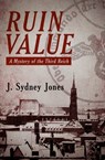 Ruin Value - J. Sydney Jones - 9781480426870
