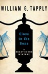 Close to the Bone - William G. Tapply - 9781480436282