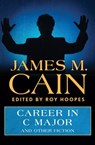 Career in C Major - James M. Cain - 9781480436435