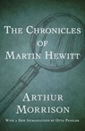 The Chronicles of Martin Hewitt - Arthur Morrison - 9781480442719