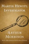 Martin Hewitt, Investigator - Arthur Morrison - 9781480443907