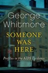Someone Was Here - George Whitmore - 9781480455078
