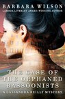 The Case of the Orphaned Bassoonists - Barbara Wilson - 9781480455191