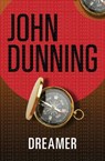 Dreamer - John Dunning - 9781480456303