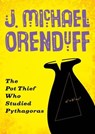 The Pot Thief Who Studied Pythagoras - J. Michael Orenduff - 9781480458680