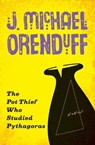 The Pot Thief Who Studied Pythagoras - ORENDUFF,  J. Michael - 9781480458789