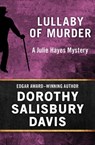 Lullaby of Murder - Dorothy Salisbury Davis - 9781480460454
