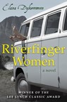 Riverfinger Women - Elana Dykewomon - 9781480463820