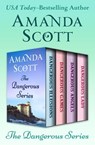 The Dangerous Series - Amanda Scott - 9781480465404