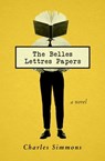 The Belles Lettres Papers - Charles Simmons - 9781480467576