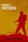 Night Work - Dennis Foley - 9781480472198