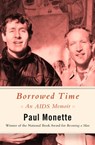 Borrowed Time - Paul Monette - 9781480473850