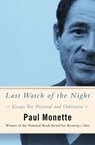 Last Watch of the Night - Paul Monette - 9781480473874