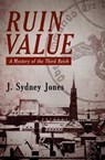 Ruin Value - JONES,  J. Sydney - 9781480481046