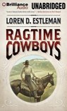 Ragtime Cowboys - ESTLEMAN,  Loren D. - 9781480507265