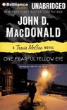 One Fearful Yellow Eye - MACDONALD,  John D. - 9781480527621