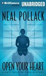 Open Your Heart - POLLACK,  Neal - 9781480567283