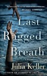 Last Ragged Breath -  - 9781480575424
