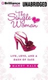 The Single Woman -  - 9781480578517