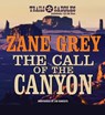 The Call of the Canyon - GREY,  Zane - 9781480580589